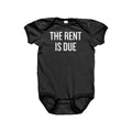 Funny Landlord Baby Bodysuit Landlord Baby Gift Funny Baby Shirt Baby Shower Gift Idea The Rent Is Due Graphic Tee – Everyday Comfort · Top Pick For Any Outfit