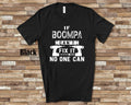 If Boompa Can39t Fix It Tshirt Long Sleeve Shirt Sweatshirt or Tank Top Special Grandfather Father39s Day Christmas Birthday Gift Sweatshirt – Fan Favorite · Trending Graphic Apparel