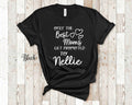 Best Moms Get Promoted to Nellie Grandma Tshirt Special Grandmother Gift Idea for Mother39s Day Birthday Christmas or Pregnancy Reveal Graphic Tee – Premium Graphic · High-Quality Print