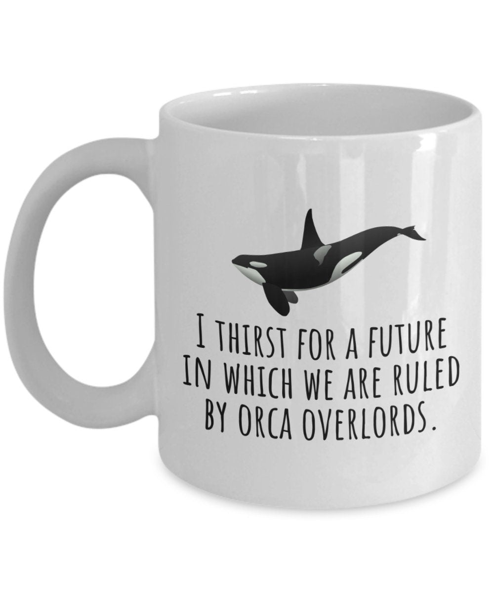 Funny Orca Coffee Mug Killer Whale Mug Orca Gifts Orca Lover Present Ruled By Orca Overlords Graphic Tee – Premium Graphic · Must-Have Style
