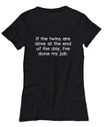 Parent Of Twins Gift Funny Twins Shirt Mom Of Twins Dad Of Twins If The Twins Are Alive Women39s Tee Graphic Tee – Feel-Good Design · Top Pick For Any Outfit