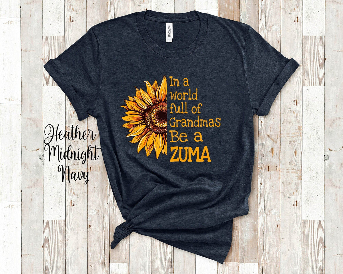 In A World Full Of Grandmas Be A Zuma Sunflower Grandmother Tshirt for Grandma Mother39s Day Birthday or Christmas Gift Graphic Tee – Bold Style · Top Pick For Any Outfit