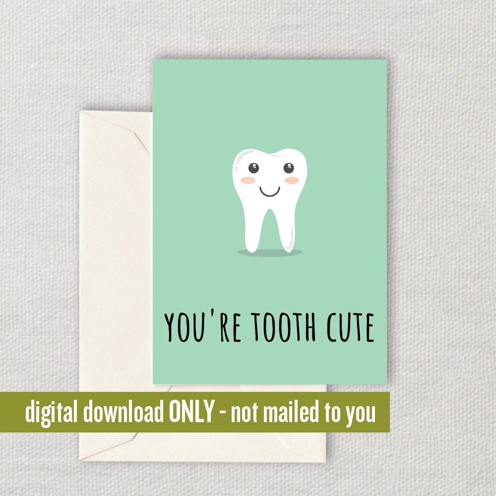 Dentist Card Dentist Printable Card Digital Dentist Card Downloadable Card For Dentists Last Minute Card Valentine Tooth Cute Graphic Tee – Premium Graphic · High-Quality Print