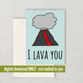 Cute Geologist Card Geologist Printable Card Romantic Geologist Cards I Lava You Digital Download Printable Cardd Graphic Tee – Easygoing Wear · High-Quality Print