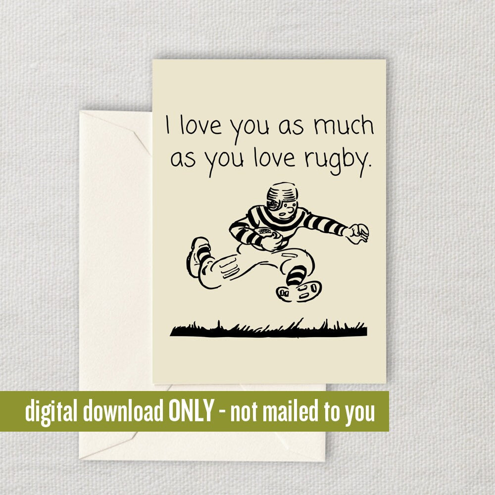 Rugby Greeting Card Rugby Gift Rugby Player Card Printable Card Digital Download I Love You Valentine39s Day Graphic Tee – Warm & Stylish · Must-Have Style