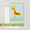 Giraffe Greeting Card Giraffe Valentine Printable Giraffe Card Digital Download GIraffing Me Crazy Valentine39s Day Anniversary Graphic Tee – Everyday Comfort · Perfect For Daily Wear