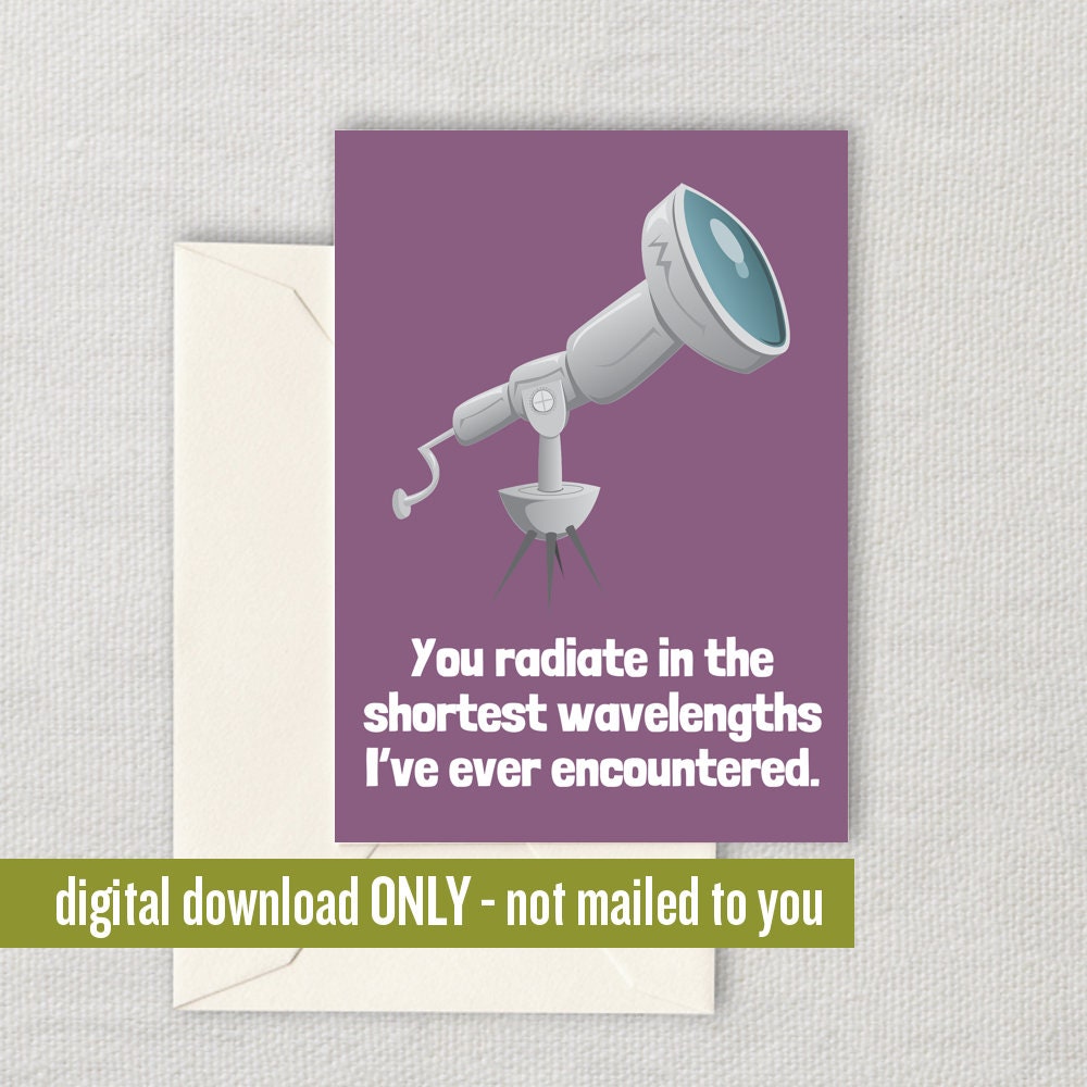 Astronomer Printable Love Card Astronomy Romantic Card Telescope Greeting Card Astronomer Valentine You Radiate Digital Download Graphic Tee – Cozy Vibes · Great Gift For Fans