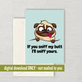 Pug Valentine Funny Pug Printable Card Pug Romantic Gift Veterinarian Card Valentine Sniff My Butt Vet Tech Funny Digital Card Graphic Tee – Easygoing Wear · Top Pick For Any Outfit
