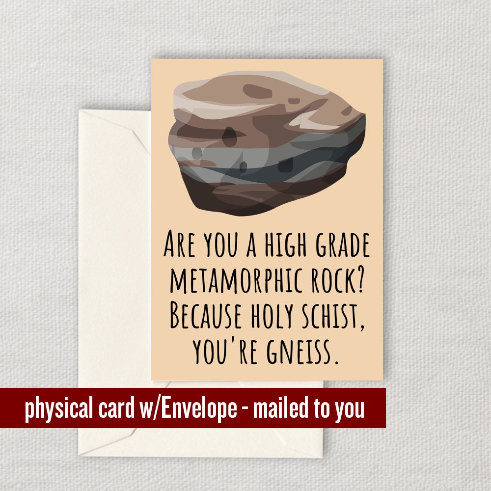 Cute Geologist Greeting Card Geology Card Funny Geologist Gift You39re Gneiss Geology Nerds Valentine39s Day Anniversary Graphic Tee – Soft Feel · Perfect For Daily Wear
