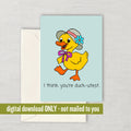 Cute Duckling Card Duck Greeting Card Duck Lover Gifts You39re Duck Utest Digital Download Printable Card Valentine39s Day Graphic Tee – Cozy Vibes · Great Gift For Fans