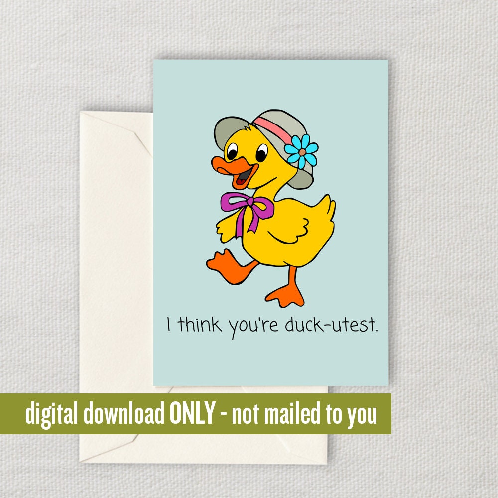 Cute Duckling Card Duck Greeting Card Duck Lover Gifts You39re Duck Utest Digital Download Printable Card Valentine39s Day Graphic Tee – Cozy Vibes · Great Gift For Fans