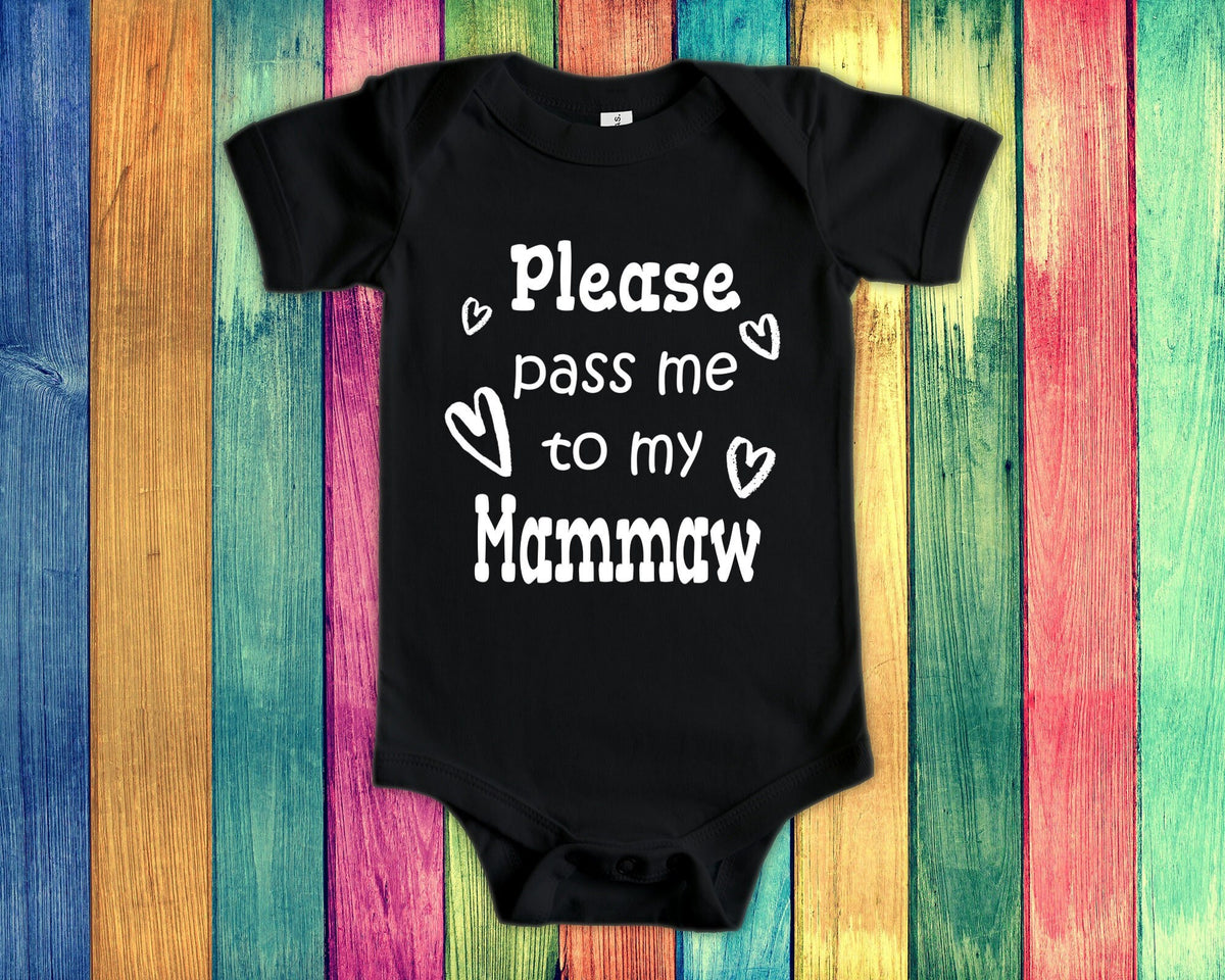 Pass Me To Mammaw Cute Grandma Baby Bodysuit Tshirt or Toddler Shirt Special Grandmother Gift or Pregnancy Announcement Graphic Tee – Aesthetic Look · High-Quality Print