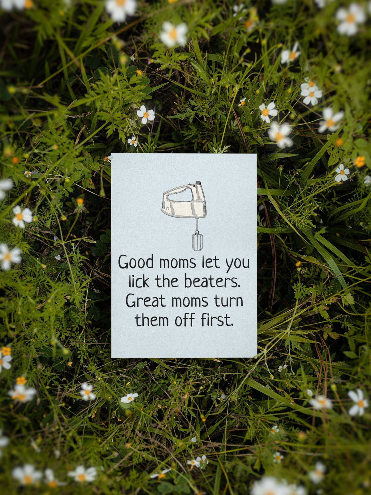 Funny Mother Greeting Card Mother39s Day Card Mom Card Mother39s Birthday Lick The Beaters Graphic Tee – Bold Style · Perfect For Daily Wear