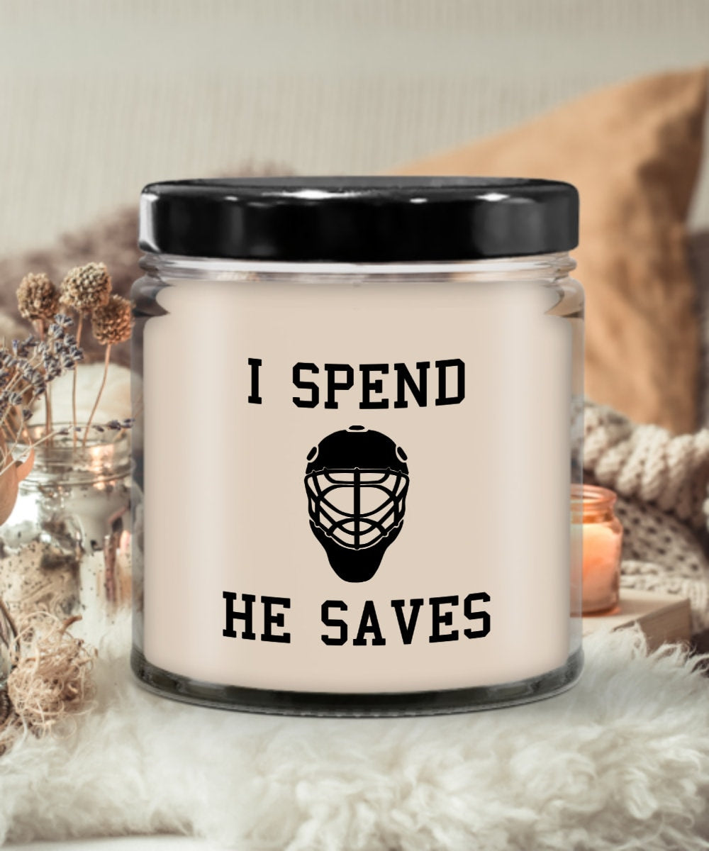 Funny Hockey Mom Candle Goalie Mom Gift I Spend He Saves Hockey Dad Goalie Dad Mother39s Day Mother39s Birthday Graphic Tee – Cozy Vibes · Must-Have Style