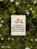Printable Mother39s Day Card Funny Mother39s Birthday Card Mom Card Instant Download Instead Of Grandchildren Last Minute Card Graphic Tee – Everyday Comfort · Perfect For Daily Wear