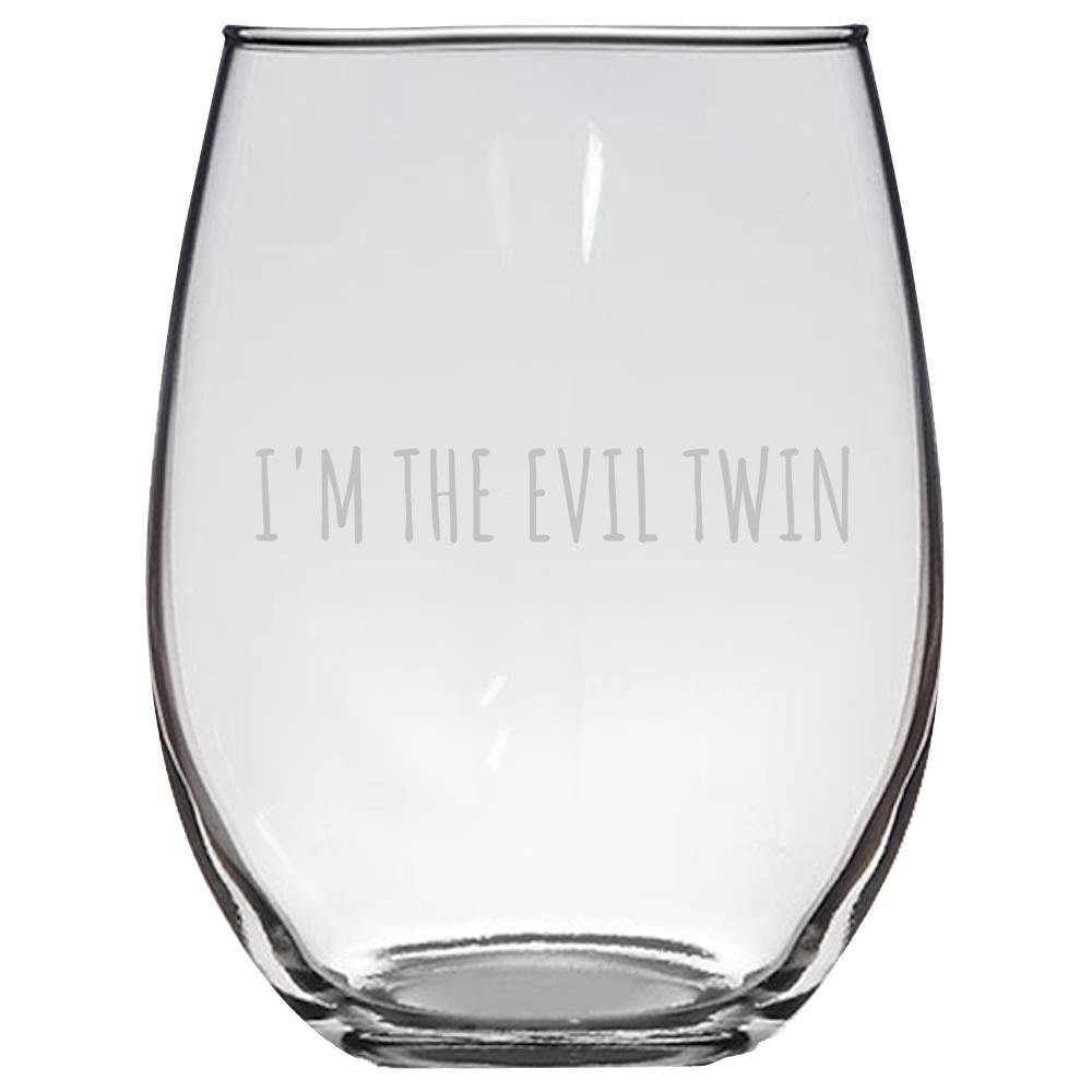 Funny Twins Gift Twins Wine Glass Twin Sister or Twin Brother Present Stemless Wine Glass I39m The Evil Twin Graphic Tee – Premium Graphic · Top Pick For Any Outfit