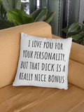 Boyfriend Gift Husband Gift Throw Pillow for Him Valentine Gift Birthday gift for Boyfriend I Love You for Your Personality Graphic Tee – Aesthetic Look · High-Quality Print