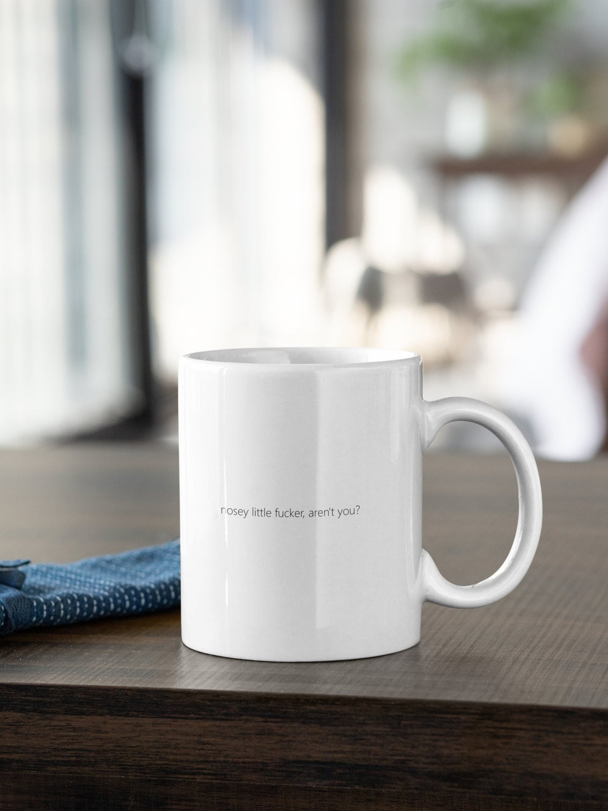 Sarcasm Mug Funny Coffee Cup Gift Nosey Little Fucker Aren39t You Boyfriend Girlfriend Husband Wife Friend Office Gift Graphic Tee – Premium Graphic · Great Gift For Fans