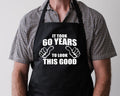 Baking Apron 60th Birthday Apron 60th Birthday Gifts It Took 60 Years Old To Look This Good Cooking Apron Bbq Summer Graphic Tee – Fan Favorite · Great Gift For Fans