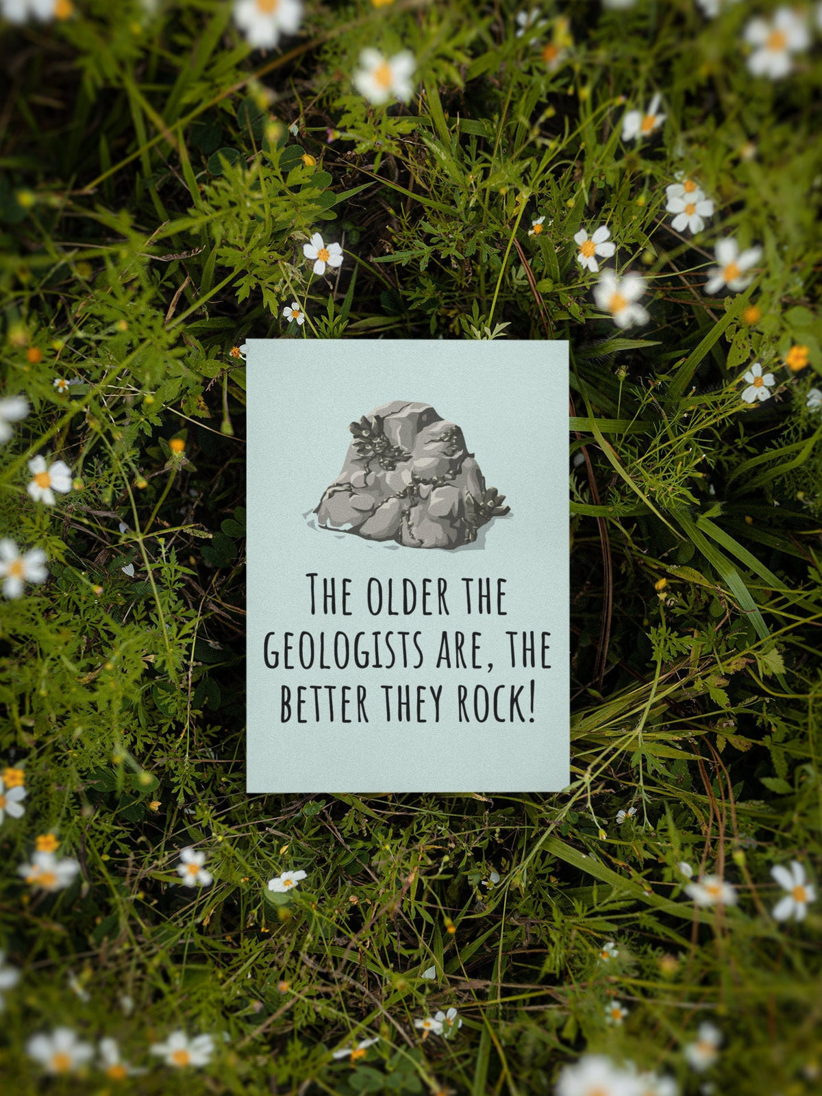 Funny Geology Birthday Card Printable Geologist Birthday Card The Better They Rock Digital Download Graphic Tee – Warm & Stylish · Great Gift For Fans
