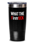 Funny Firefighter Gift Fireman Present Idea Fire Brigade Gift Firefighter Tumbler What The Firetruck Graphic Tee – Aesthetic Look · Must-Have Style