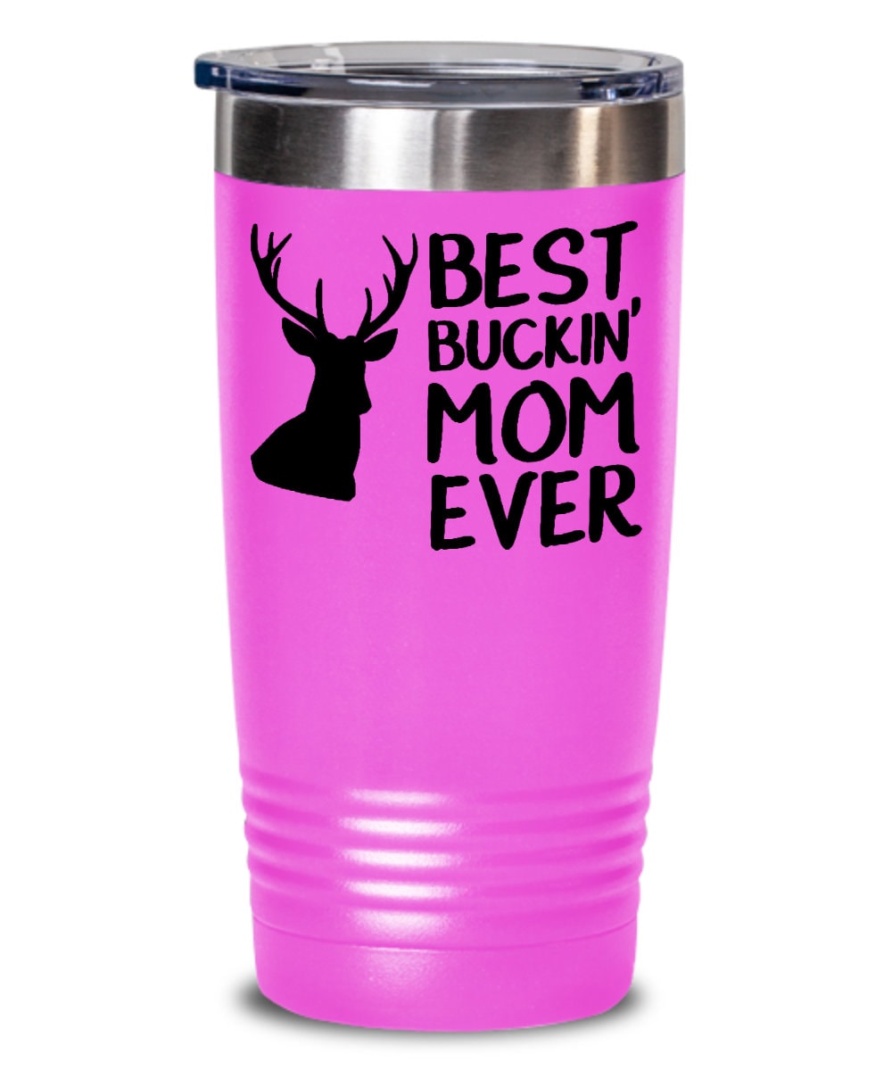 Funny Hunting Tumbler Gift for Mom Best Buckin39 Mom Ever Hunting Gift for Mother Hunter Mom Gift Mother39s Day Graphic Tee – Bold Style · Perfect For Daily Wear