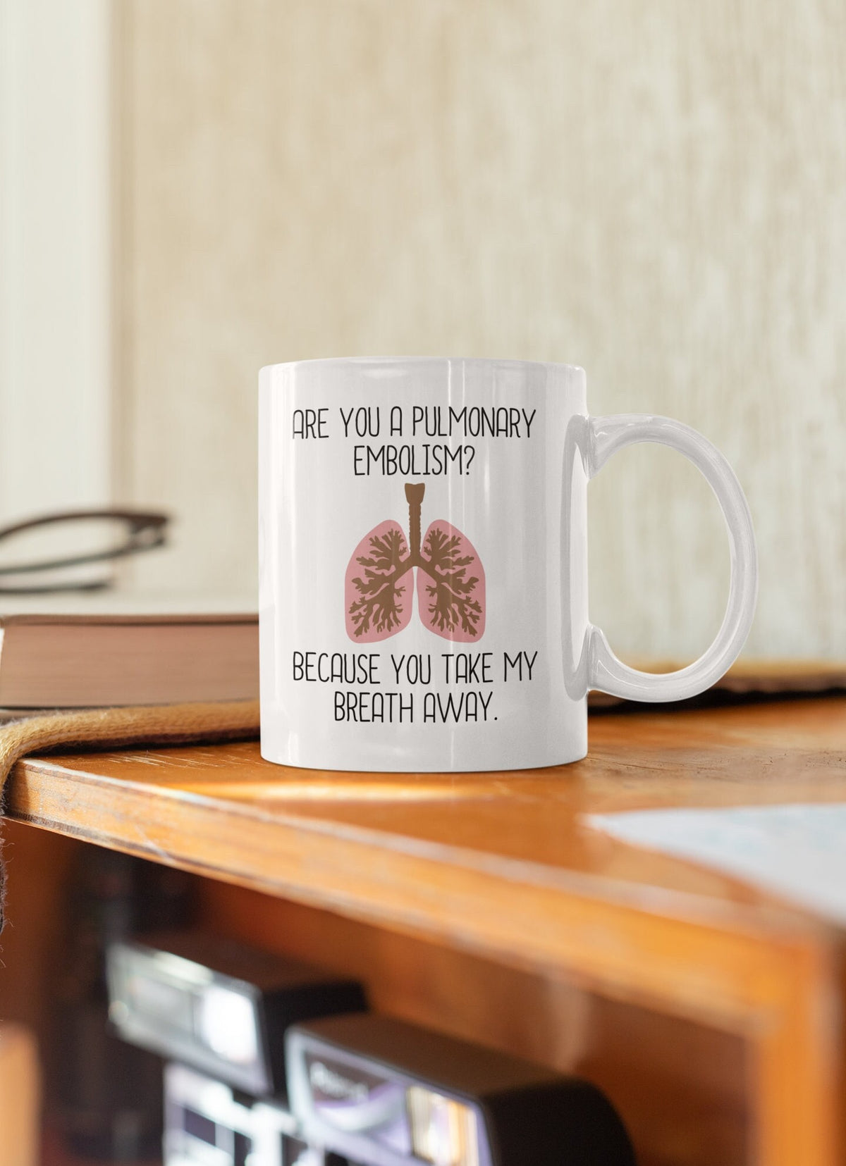 Medical Valentine39s Day Mug Funny Doctor Gift Valentine Gift For Nurse Surgeon Med Student Are You a Pulmonary Embolism Graphic Tee – Soft Feel · Trending Graphic Apparel