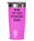 Funny Mom Tumbler Mother Gift Idea Mother39s Day Mother39s Birthday Gift Mom Of The Fucking Year Rude Mom Gift Graphic Tee – Aesthetic Look · Must-Have Style