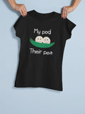 Cute Surrogacy Shirt Surrogate Mother Gift Surrogate Present My Pod Their Pea Women39s Tee Graphic Tee – Warm & Stylish · Top Pick For Any Outfit