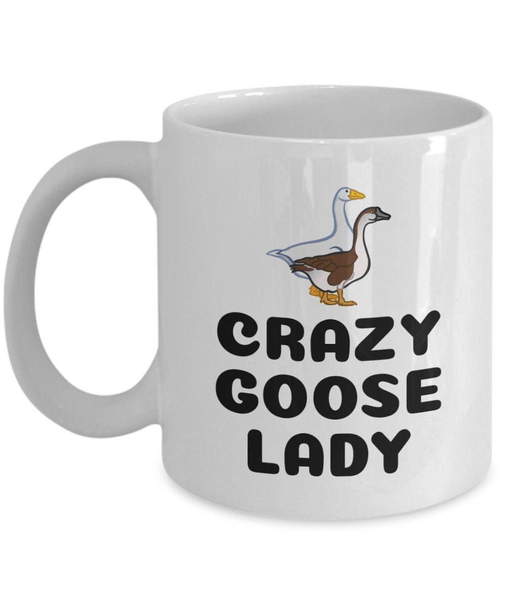Funny Goose Mug Geese Mug Goose Gifts Goose Lover Gifts Goose Farmer Crazy Goose Lady Graphic Tee – Soft Feel · Perfect For Daily Wear