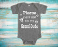 Pass Me To GrandDude Cute Grandpa Baby Bodysuit Tshirt or Toddler Shirt Special Grandfather Gift or Pregnancy Announcement Graphic Tee – Aesthetic Look · Must-Have Style