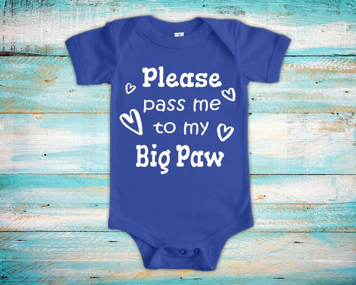 Pass Me To Big Paw Cute Grandpa Baby Bodysuit Tshirt or Toddler Shirt Special Grandfather Gift or Pregnancy Announcement Graphic Tee – Bold Style · Top Pick For Any Outfit