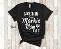 Rockin This Life Morkie Mom Tshirt Morkie Dog Owner Gifts Funny Morkie Shirt Gifts for Morkie Pet Parent Graphic Tee – Cozy Vibes · Trending Graphic Apparel