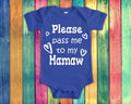 Pass Me To Mamaw Cute Grandma Baby Bodysuit Tshirt or Toddler Shirt Special Grandmother Gift or Pregnancy Announcement Graphic Tee – Warm & Stylish · Great Gift For Fans