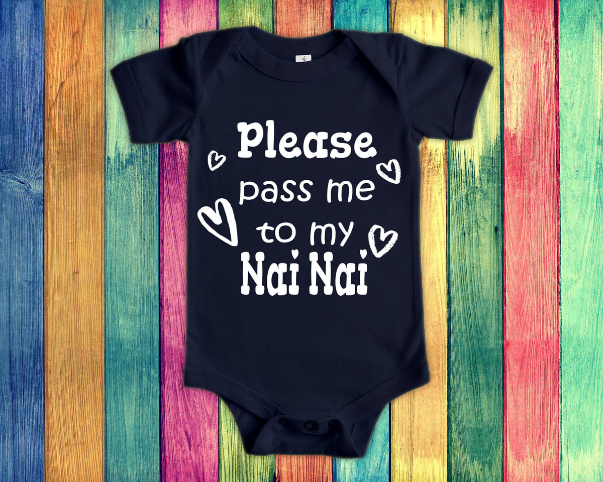 Pass Me To Nai Nai Cute Grandma Baby Bodysuit Tshirt or Toddler Shirt China Chinese Grandmother Gift or Pregnancy Announcement Graphic Tee – Bold Style · Trending Graphic Apparel