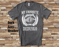 My Favorite Dedusko fist bump Tshirt Long Sleeve Shirt Sweatshirt or Tank Top Slovakian Grandfather Father39s Day Christmas Birthday Gift Sweatshirt – Cozy Vibes · Top Pick For Any Outfit