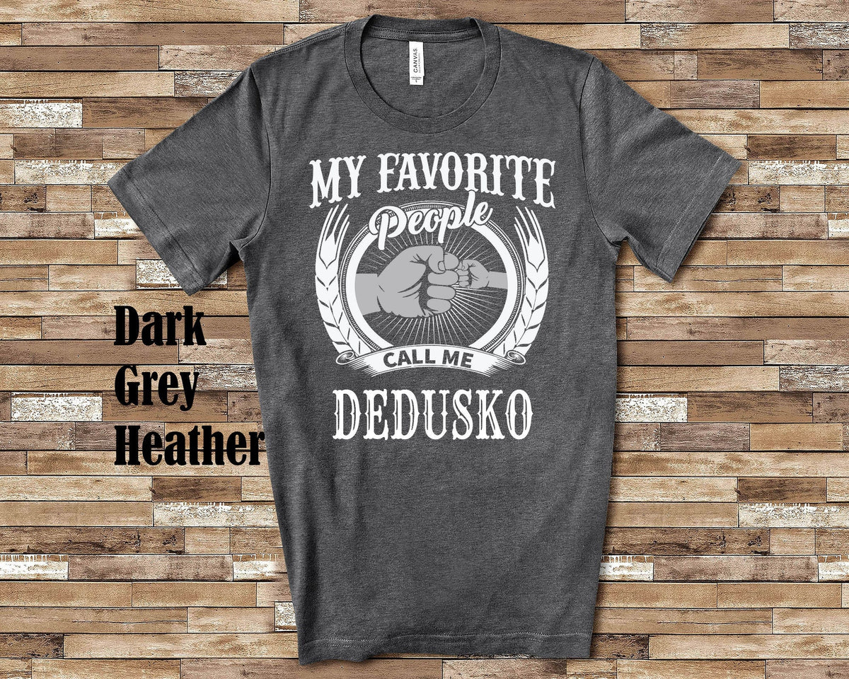 My Favorite Dedusko fist bump Tshirt Long Sleeve Shirt Sweatshirt or Tank Top Slovakian Grandfather Father39s Day Christmas Birthday Gift Sweatshirt – Cozy Vibes · Top Pick For Any Outfit