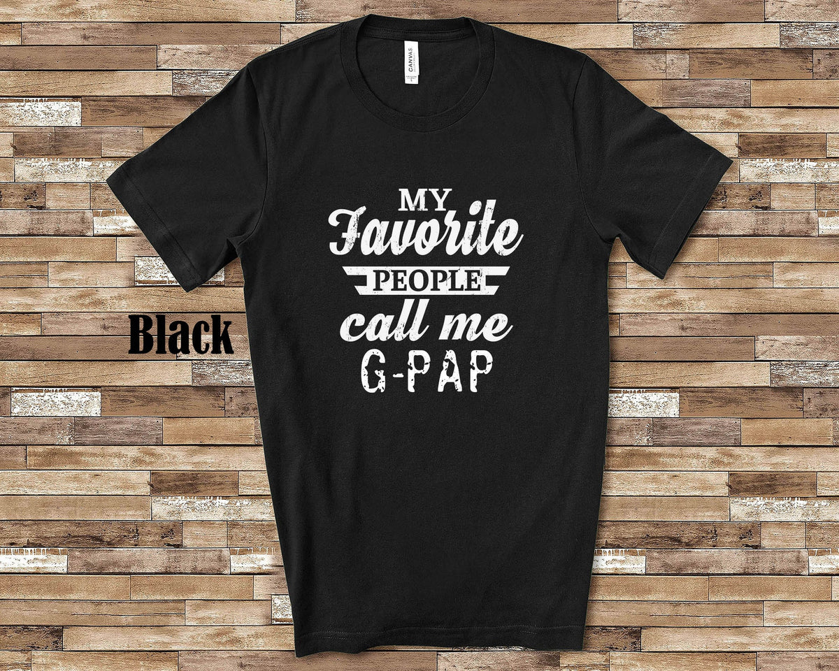 My Favorite People Call Me GPap Tshirt Long Sleeve Shirt Sweatshirt or Tank Top Special Grandfather Father39s Day Christmas Birthday Gift Sweatshirt – Fan Favorite · Trending Graphic Apparel