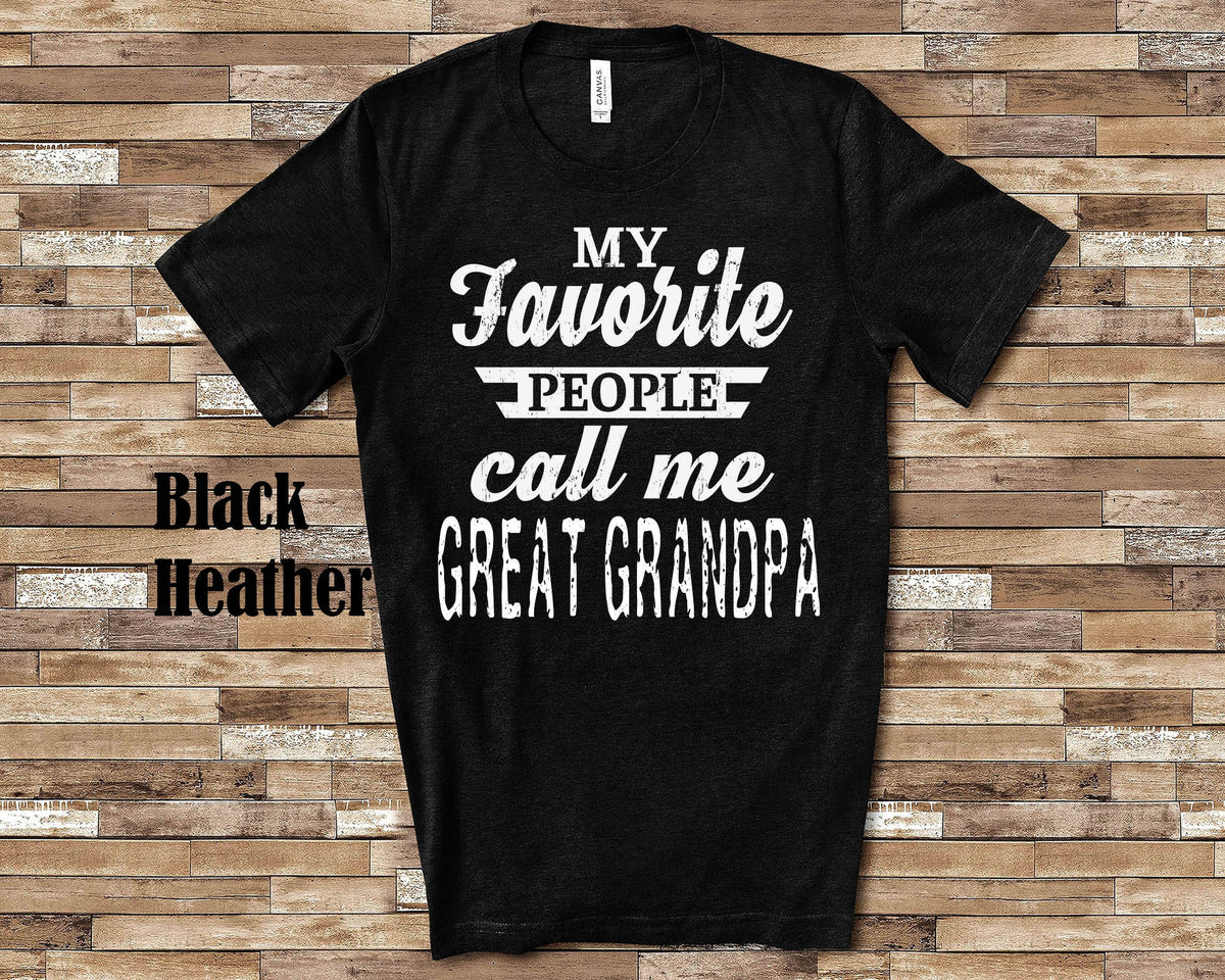 My Favorite People Great Grandpa Tshirt Long Sleeve Shirt Sweatshirt or Tank Top Special Grandfather Father39s Day Christmas Birthday Gift Sweatshirt – Fan Favorite · Top Pick For Any Outfit