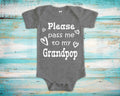 Pass Me To Grandpop Cute Grandpa Baby Bodysuit Tshirt or Toddler Shirt Special Grandfather Gift or Pregnancy Announcement Graphic Tee – Soft Feel · Must-Have Style