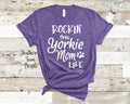 Rockin This Life Yorkie Mom Tshirt Yorkie Dog Owner Gifts Funny Yorkie Shirt Gifts for Yorkie Pet Parent Graphic Tee – Fan Favorite · Top Pick For Any Outfit
