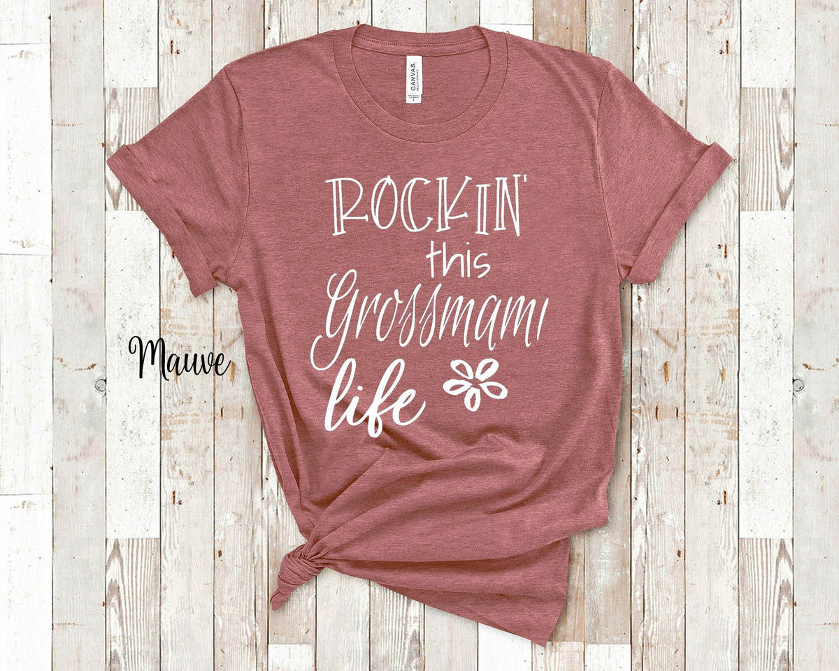 Rockin This Grossmami Life Grandma Tshirt Swiss Grandmother Gift Idea for Mother39s Day Birthday Christmas or Pregnancy Reveal Announcement Graphic Tee – Aesthetic Look · Great Gift For Fans