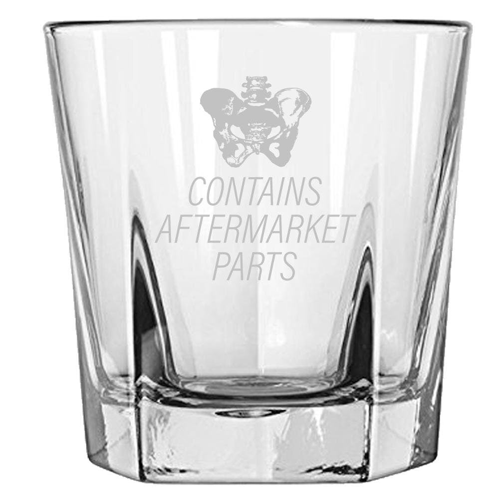 Hip Replacement Gift Hip Surgery Rocks Glass Whiskey Tumbler Hip Joint Surgery Get Well Recovery Gift Contains Aftermarket Parts Graphic Tee – Fan Favorite · Trending Graphic Apparel