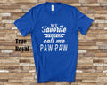 My Favorite People PawPaw Tshirt Long Sleeve Shirt Sweatshirt or Tank Top Special Grandfather Father39s Day Christmas Birthday Gift Sweatshirt – Cozy Vibes · Must-Have Style