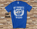 My Favorite People Webo fist bump Tshirt Long Sleeve Shirt Sweatshirt or Tank Top Special Grandfather Father39s Day Christmas Birthday Gift Sweatshirt – Warm & Stylish · Great Gift For Fans