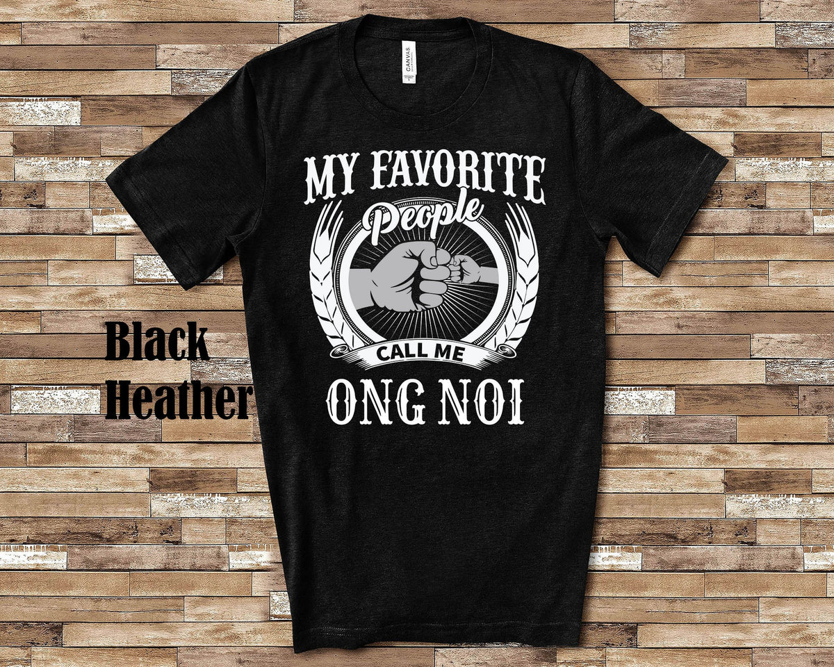 My Favorite People Ong Noi fist Tshirt Long Sleeve Shirt Sweatshirt or Tank Top Vietnamese Grandfather Father39s Day Christmas Birthday Gift Sweatshirt – Cozy Vibes · Must-Have Style