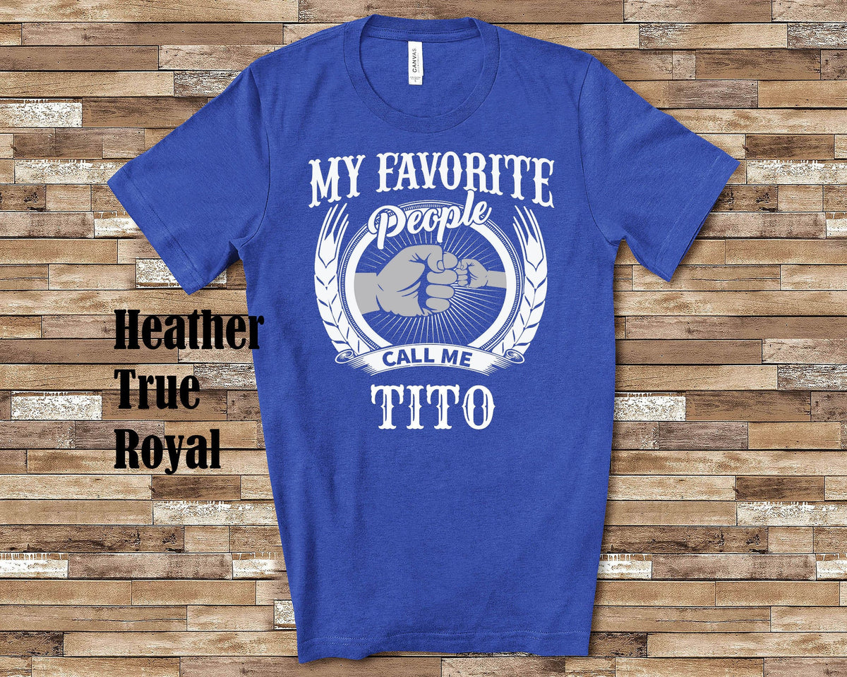My Favorite People Tito fist bump Tshirt Long Sleeve Shirt Sweatshirt or Tank Top Mexican Grandfather Father39s Day Christmas Birthday Gift Sweatshirt – Feel-Good Design · Must-Have Style