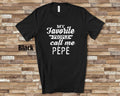 My Favorite People Call Me Pp Tshirt Long Sleeve Shirt Sweatshirt or Tank Top French Grandfather Father39s Day Christmas Birthday Gift Sweatshirt – Premium Graphic · Great Gift For Fans