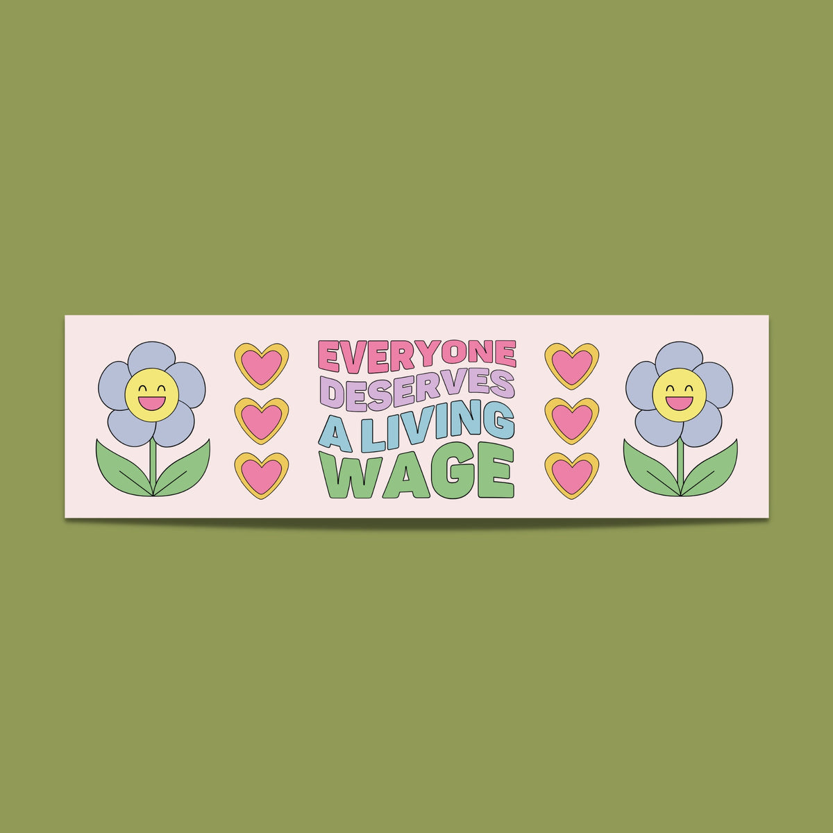 Leftist Bumper Sticker Everyone Deserves a Living Wage Retro Aesthetic Socialist Sticker Capitalism Kills Colorful Equal Pay Sticker Graphic Tee – Cozy Vibes · Must-Have Style