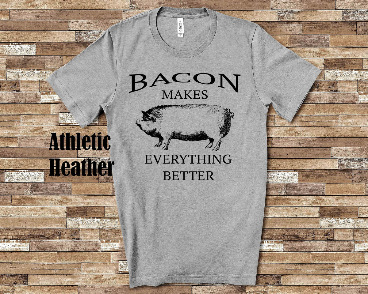 Bacon Makes Everything Better Tshirt Long Sleeve Tee Sweatshirt Tank Top or Youth Shirt for Men Women Girl or Boys Sweatshirt – Bold Style · Great Gift For Fans